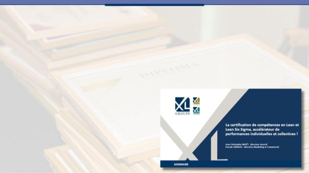 La certification de compétences en Lean et Lean Six Sigma, accélérateur de performances individuelles et collectives - Présentation